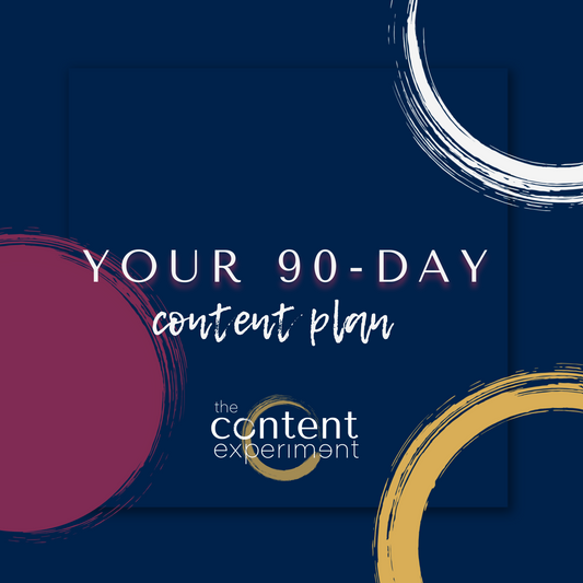 Your 90-Day Content Plan
